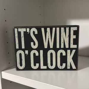 Home decor. It’s Wine O’Clock. Wood.